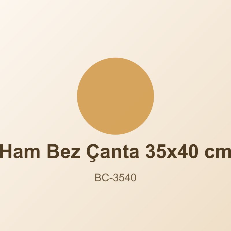 Ham Bez Çanta 35x40 cm