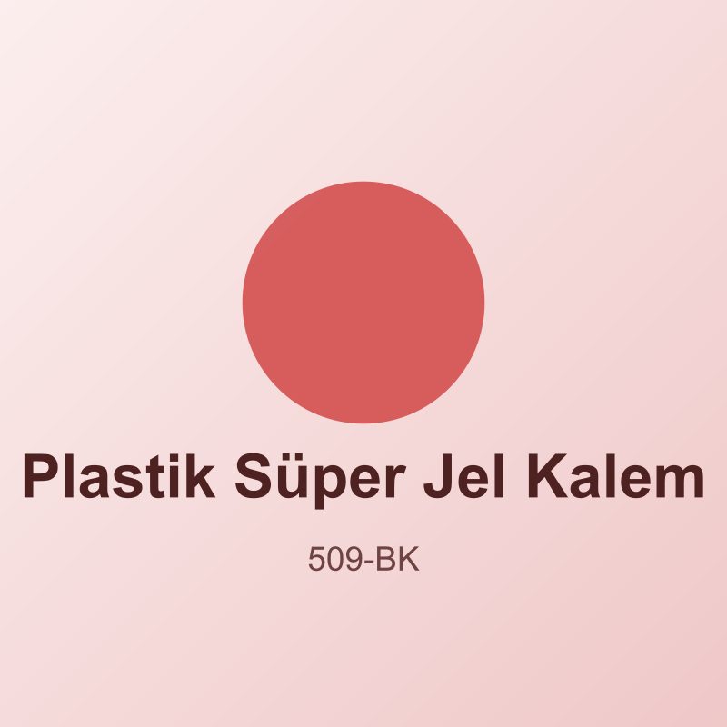 Plastik Süper Jel Kalem - 509